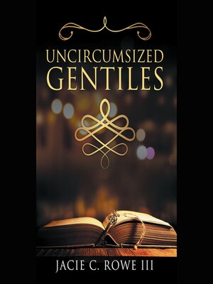 cover image of Uncircumcised Gentiles